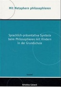Cover: Mit Metaphern philosophieren - KoP&auml;d - Kommunik. u. P&auml;d.