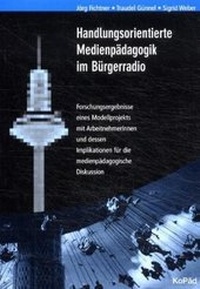 Abbildung von: Handlungsorientierte Medienpädagogik im Bürgerradio - KoPäd - Kommunik. u. Päd.