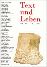Abbildung von: Text und Leben - Zürcher Schriftsteller Verband