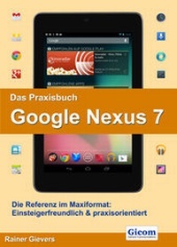 Abbildung von: Das Praxisbuch Google Nexus 7 - Gievers, Rainer