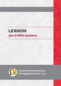 Cover: Lexikon des G-DRG-Systems - Deutsche Krankenhaus Verlagsgesellschaft