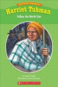 Enlarge image Cover: Easy Reader Biographies: Harriet Tubman - Scholastic Teaching Resources