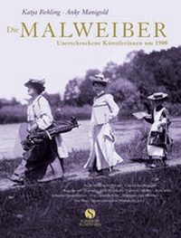 Abbildung von: Die Malweiber - Elisabeth Sandmann Verlag