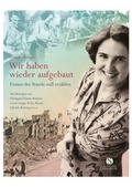 Cover: Wir haben wieder aufgebaut - Elisabeth Sandmann Verlag