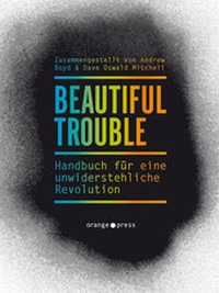 Enlarge image Cover: Beautiful Trouble - orange-press