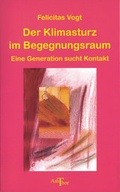 Cover: Der Klimasturz im Begegnungsraum - Amthor Verlag