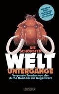 Cover: Die sch&ouml;nsten Weltunterg&auml;nge - Louisoder