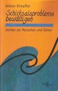 Cover: Schicksalsprobleme bew&auml;ltigen - Amthor Verlag