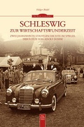 Cover: Schleswig zur Wirtschaftswunderzeit - Sutton