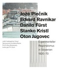 Cover: Experimenteller Regionalismus in Slowenien - Architekturtheorie / ETH Z&uuml;rich