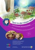 Cover: Toni in der einen Welt - Internationale Weihnachtslieder mit einfachen Begleits&auml;tzen und leichten Tanzchoreografien - Toni singt