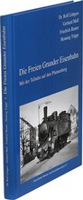 Cover: Die Freien Grunder Eisenbahn - Vorl&auml;nder GmbH & Co. KG
