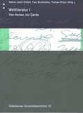 Cover: Weltliteratur I: Von Homer bis Dante - Universit&auml;tsverlag Hildesheim