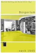 Cover: B&uuml;rgertum nach 1945 - Hamburger Edition, HIS
