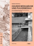 Cover: Churer M&uuml;hlb&auml;che und Pulverm&uuml;hle - Tardis Verlag