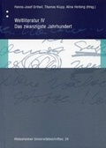 Cover: Weltliteratur IV: Das zwanzigste Jahrhundert - Universit&auml;tsverlag Hildesheim