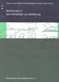 Cover: Weltliteratur II: Vom Mittelalter zur Aufkl&auml;rung - Universit&auml;tsverlag Hildesheim