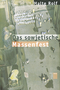 Cover: Das sowjetische Massenfest - Hamburger Edition