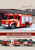Cover: Die Einsatzfahrzeuge der Stuttgarter Feuerwehr - Sutton