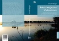 Cover: Kreuzwege am Oderstrom - fhl Verlag Leipzig
