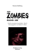 Cover: Auch Zombies brauchen Liebe - WortKuss Verlag