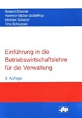 Cover: Einf&uuml;hrung in die Betriebswirtschaftslehre f&uuml;r die Verwaltung - Forschungsstelle f. Betriebsf&uuml;hrung u. Personalmanagement