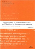 Cover: Untersuchungen zu altindischen Abstrakta und Adjektiven im Rigveda und Atharvaveda - Buske, H