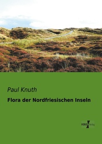 Enlarge image Cover: Flora der Nordfriesischen Inseln - Vero Verlag