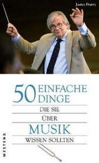 Abbildung von: 50 einfache Dinge, die Sie über Musik wissen sollten - Westend