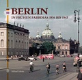 Cover: Berlin in fr&uuml;hen Farbdias - Sutton