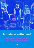 Cover: Ich stelle selbst auf - Olaf Jacobsen Verlag