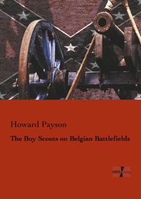 Enlarge image Cover: The Boy Scouts on Belgian Battlefields - Vero Verlag