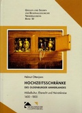 Cover: Hochzeitschr&auml;nke des Oldenburger Ammerlandes - Stiftung Museumsdorf Cloppenburg