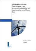 Cover: Energiewirtschaftliche Fragestellungen aus betrieblicher und ingenieurwissenschaftlicher Sicht - Gito