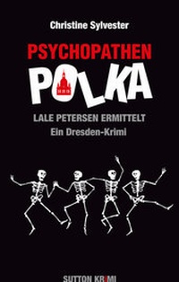 Abbildung von: Psychopathenpolka - Lale Petersen ermittelt - Sutton