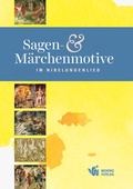 Cover: Sagen- und M&auml;rchenmotive im Nibelungenlied - Worms Verlag