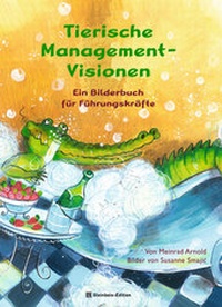 Enlarge image Cover: Tierische Management-Visionen - Steinbeis-Edition