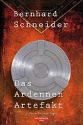 Cover: Das Ardennen Artefakt - Wurdack Verlag