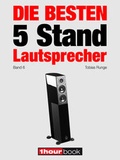 Cover: Die besten 5 Stand-Lautsprecher (Band 6) - Brieden, Michael E.