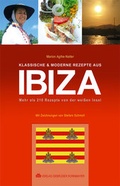 Cover: Klassische & moderne Rezepte aus Ibiza - Verlag Kornmayer / Kornmayer, Hentschel u. Winter GbR