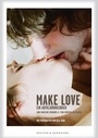 Cover: Make Love Flexcover - Kein & Aber
