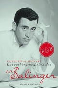 Cover: Das verborgene Leben des J. D. Salinger - Kein & Aber