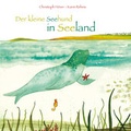 Cover: Der kleine Seehund in Seeland - Verlag Kornmayer / Kornmayer, Hentschel u. Winter GbR