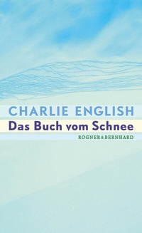 Enlarge image Cover: Das Buch vom Schnee - Kein & Aber