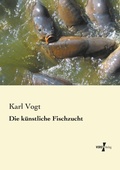 Cover: Die kuenstliche Fischzucht - Vero Verlag