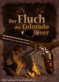 Cover: Der Fluch des Colorado River - Low, Torsten