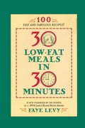 Cover: 30 Low-Fat Meals in 30 Minutes - Grand Central Publishing