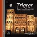 Cover: Trierer Sagen und Legenden - John Verlag