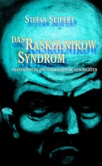 Enlarge image Cover: Das Raskolnikow-Syndrom - Verlag Neue Literatur
