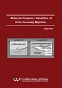 Cover: Molecular Dynamics Simulation of Grain Boundary Migration - Cuvillier Verlag